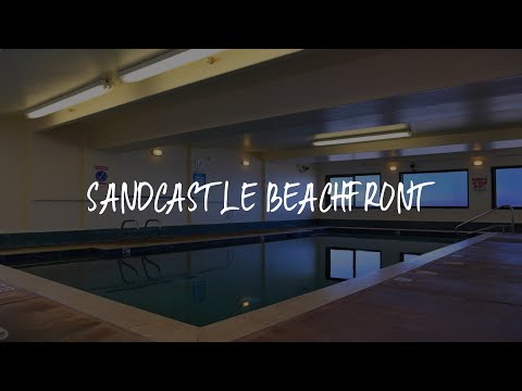 Sandcastle Beachfront Review - Lincoln City , United States of America