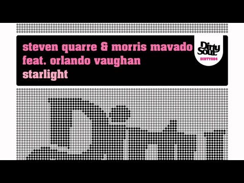 Steven Quarre & Morris Mavado feat Orlando Vaughan - Starlight (Greg Van Bueren Remix)