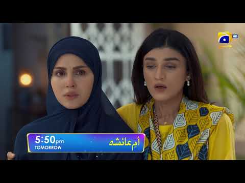 Umm-e-Ayesha Episode 28 Promo | Tomorrow at 5:50 PM | Har Pal Geo