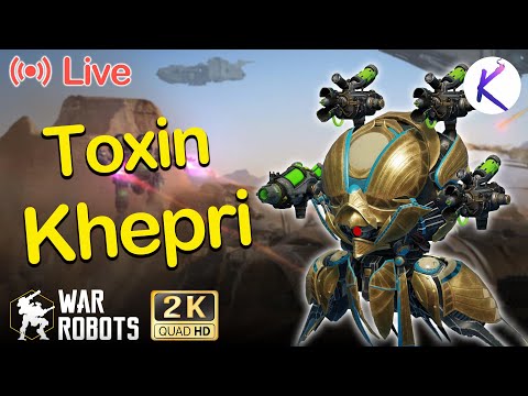 Toxin Khepri war robots gameplay live stream WR robot