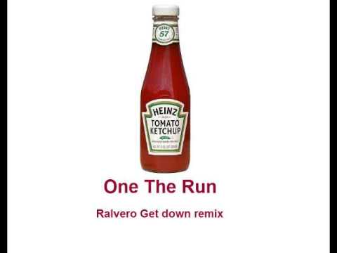 One The Run, Ralvero Get Down REMIX !!