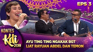 Download lagu AYU TING TING NGAKAK LIAT RAYUAN ABDEL DAN TEMON - KONTES 3 KDI (5/8) mp3