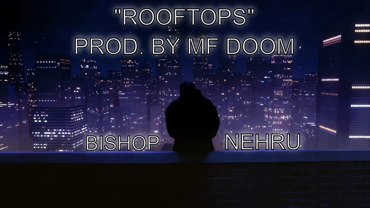 Bishop Nehru – “Rooftops”