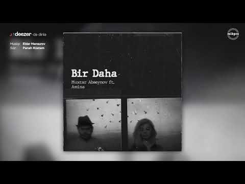 Eldar Mansurov | Bir Daha | (İfa: Muxtar Abseynov ft  Amina) | 2021