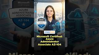 Microsoft Azure Administrator Associate AZ-104  Azure AZ-104 #Shorts  #Simplilearn