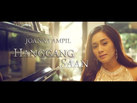 Joanna Ampil — Hanggang Saan (Official Music Video with Lyrics)