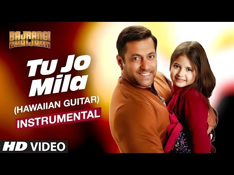 Tu Jo Mila Full Video Song| Beautiful Song New| Bollywood movie Bajrngi Bhai Jaan Movie Songs