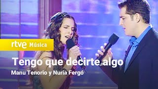 Manu Tenorio y Nuria Fergó - &quot;Tengo que decirte algo&quot; | Gala 8 | Operación Triunfo 2001