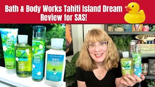 Bath & Body Works Tahiti Island Dream Review for SAS!