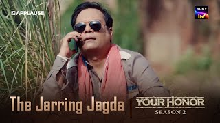 The Jarring Jagda | Your Honor Season 2 | @SonyLIV