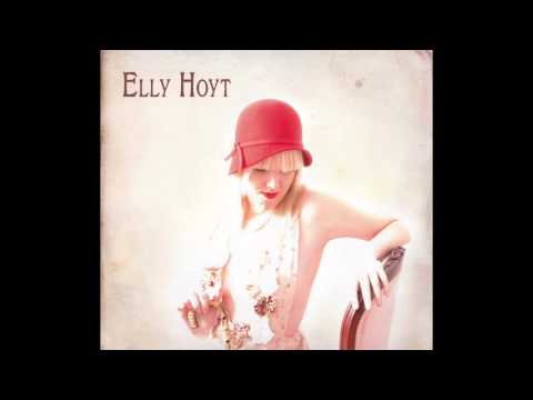 Elly Hoyt - The Meaning Of The Blues