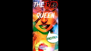 The Red Queen (Remix) by: Mad Hatter Productions