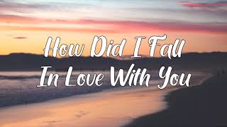 Download lagu How Did I Fall In Love With You - Acoustic Cover with Lyrics mp3