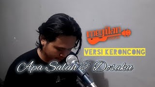 Download lagu Apa Salah Dan Dosaku - D'lloyd (versi keroncong) cover By megilan Keroncong mp3 Download lagu Apa Salah Dan Dosaku - D'lloyd (versi keroncong) cover By megilan Keroncong mp3
