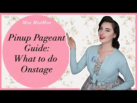 What to do Onstage during a Pinup Pageant - Pinup Pageant Guide with Miss MonMon