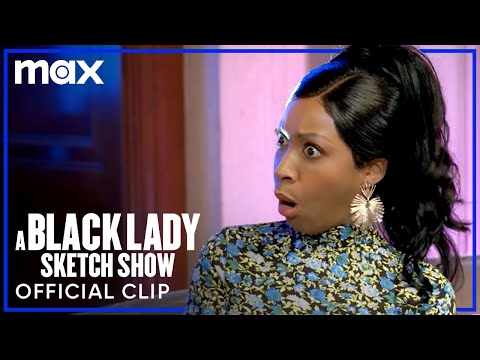 Shit Talk (Full Sketch) | A Black Lady Sketch Show | Max