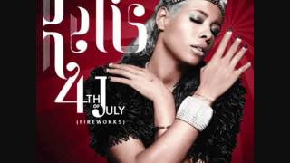 Kelis - 4th Of July (Fireworks) (Lyrics)