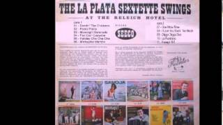 The la plata sextette swings - Digga digga doo