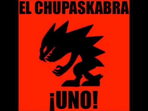 El Chupaskabra - Groupie