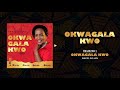 Nakie Julian Okwagala Kwo Official Audio