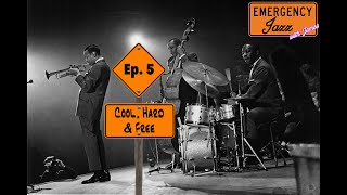 Emergency Jazz With James: Ep.5 Cool, Hard and Free