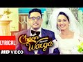 HARJOT : CHANN WARGA Lyrical Video Song | DESI ROUTZ | Punjabi Songs