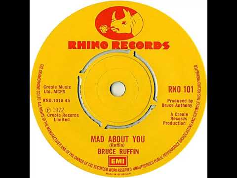 UK New Entry 1972 (131) Bruce Ruffin - Mad About You