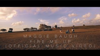 Maggie Baugh Fire Me Up