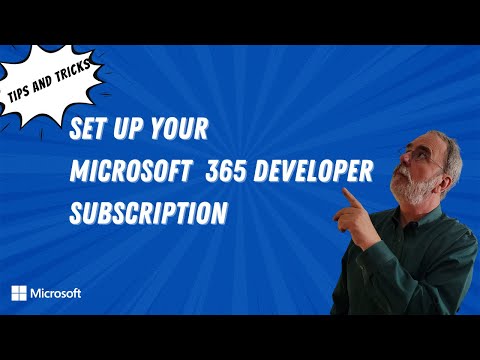 Set up your new Microsoft 365 Developer subscription | Tips Tricks