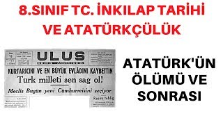 Atatürk'ün Ölümü Ve Sonrası