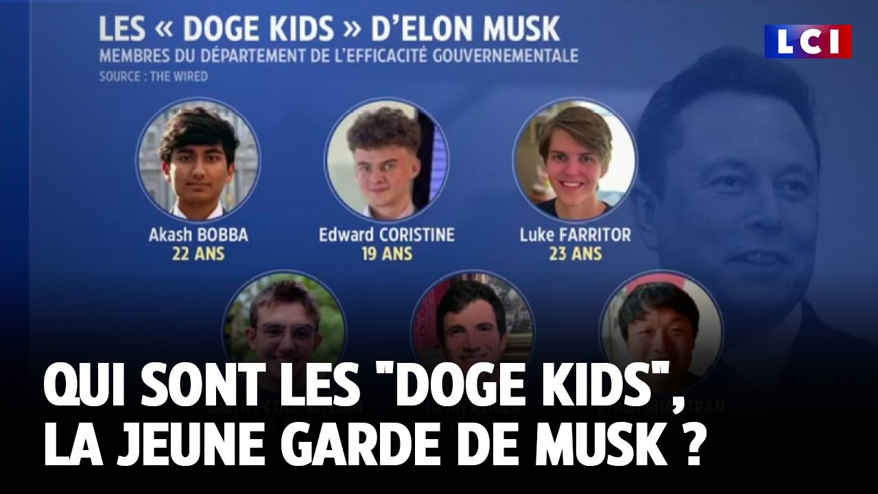 Qui sont les "Doge Kids", la jeune garde de Musk ?｜LCI