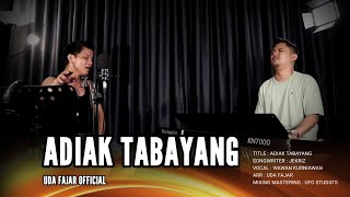 Download lagu ADIAK TABAYANG - DANGDUT UDA FAJAR ( LIVE MUSIC) mp3