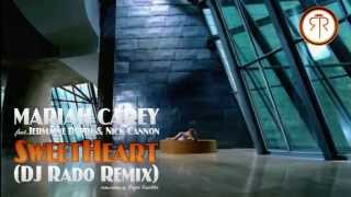 Mariah Carey - SweetHeart (feat. Jermaine Dupri & Nick Cannon) DJ Rado Remix
