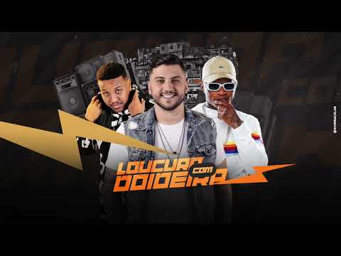 IGOR BACELAR, MC TETEU & JOHN JOHNIS - LOUCURA COM DOIDEIRA