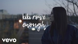 Kiki Rowe - Enough (Lyric)
