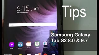 Samsung Galaxy Tab S2 8.0 & 9.7 Tips and Tricks