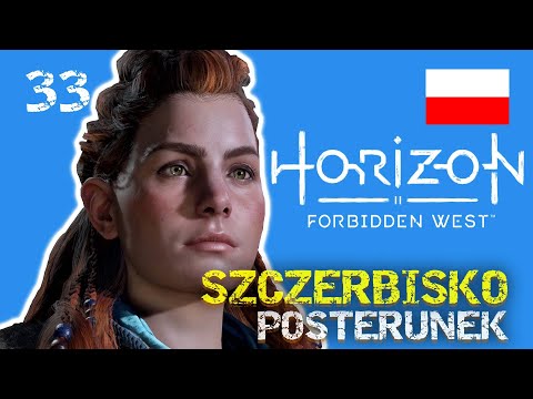 POSTERUNEK BUNTOWNIKÓW - SZCZERBISKO 🔥 HORIZON Forbidden West #33 Gameplay PL PS5 4K