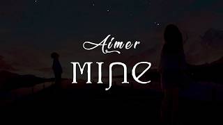 Download lagu Aimer - Mine (Mellow Yellow Version) Lyrics [Rom/Eng/Ina] mp3