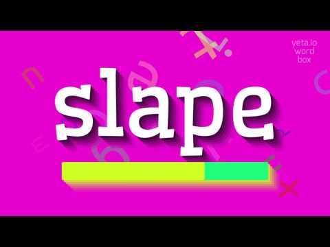 How to say "slape"! (High Quality Voices)