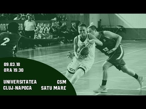 LNBF 2017-2018: Universitatea Cluj-Napoca - CSM Satu Mare