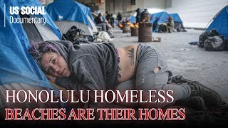 Homeless in Honolulu: Leftovers for Meals, Sleep on the Sand and More... - Documentary 2025