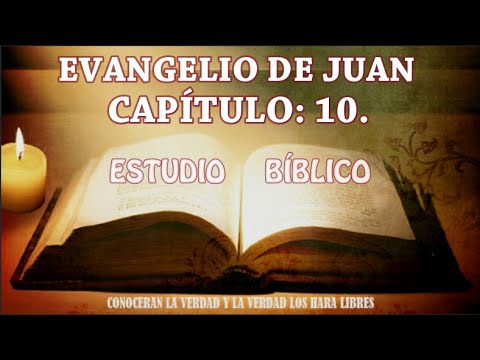 SAN JUAN CAPÍTULO 10  ESTUDIO BÍBLICO