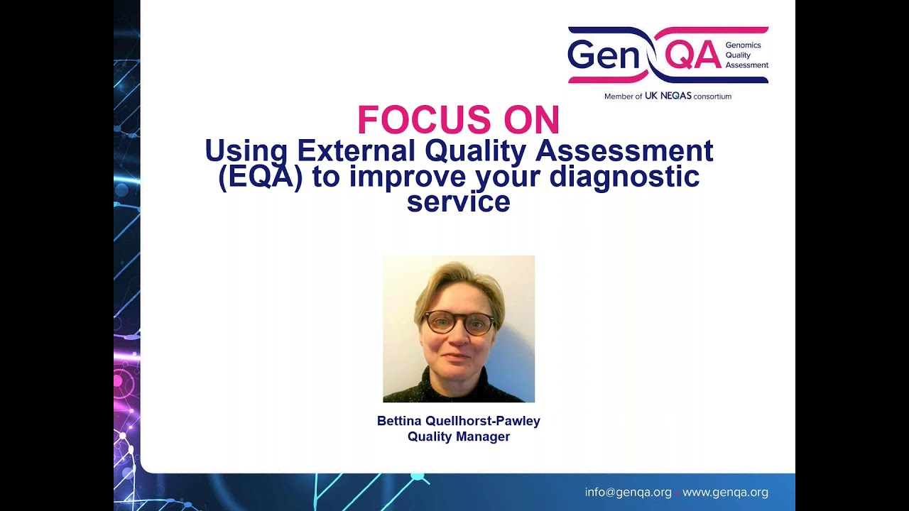 GenQA Quality: Using EQA to improve your diagnostic service webinar; 24th February 2021