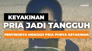 Download lagu Apa itu Keyakinan & Kenapa Seorang Pria Harus Punya Keyakinan mp3 Download lagu Apa itu Keyakinan & Kenapa Seorang Pria Harus Punya Keyakinan mp3