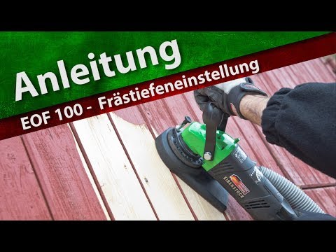 Anleitung: EOF 100 (.1) - Frästiefeneinstellung