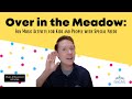 Over In The Meadow Fun Music Activity For Kids And People With Special Needs