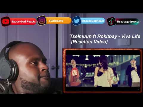 Tselmuun ft Rokitbay - Viva Life | REACTION