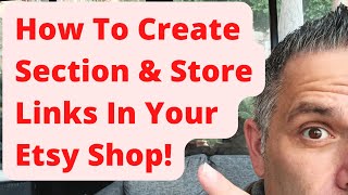 How To Create Section And Store Links In Your Etsy Shop