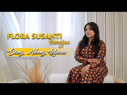Flora Susanti Hasugian - Dang Adong Labana ( Official Musik Video )