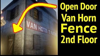 Open Door of Van Horn Fence 2nd Floor in Red Dead Redemption 2 (RDR2): Search For Princess Isabeau